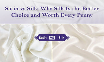 Satin vs Silk: Why Silk Is the Better Choice and Worth Every Penny